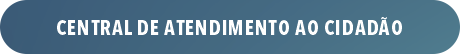 Central de Atendimento ao Cidadão - CAC