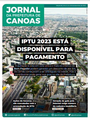 Jornal Da Prefeitura De Canoas Edição 80 | 14 a 20 de dezembro de 2022